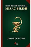 İranlı Hekimlerin Gözüyle Mizaç Bilimi