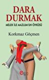 Dara Durmak - Melek ile Mazlum'un Öyküsü