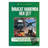 İhracat Hakkında Her Şey