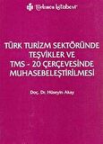 Türk Turizm Sektöründe Teşvikler ve TMS - 20 Çerçevesinde Muhasebeleştirilmesi