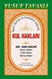 Ayet-i Kerime ve Hadislerin Işığında Kul Hakları (B44)
