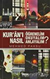 Kur'an'ı Nasıl Öğrenelim Okuyalım Anlayalım?
