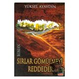 Sırlar Gömülmeyi Reddeder