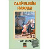 Cariyelerin Hamamı