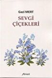 Sevgi Çiçekleri