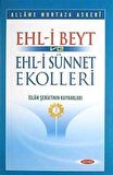 Ehli Beyt ve Ehlisünnet Ekolleri Cilt:2 / Allame Murtaza Askeri