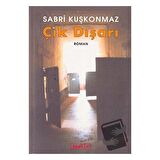 Çık Dışarı