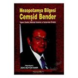 Mezopotamya Bilgesi Cemşid Bender / Berfin Yayınları / Kolektif