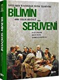 Bilimin Serüveni (Karton Kapak) & Sayıların İcadından Sicim Teorisine 400 Yıllık Resimli / John Langone