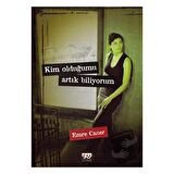 Kim Olduğumu Artık Biliyorum