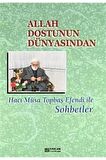 Allah Dostunun Dünyasından