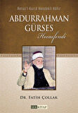 Abdurrahman Gürses Hocaefendi / Dr. Fatih Çollak