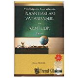 Yeni İlköğretim Programlarında İnsan Hakları Vatandaşlık ve Kentlilik Eğitimi