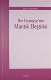 İbn Teymiyye’nin Mantık Eleştirisi