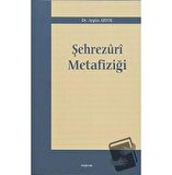 Şehrezuri Metafiziği