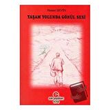 Yaşam Yolunda Gönül Sesi