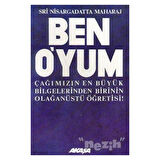 Ben O’yum Sri Nisargadatta Maharaj ile Söyleşiler