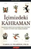 İçimizdeki Kahraman Yaşadığımız Altı Arketip