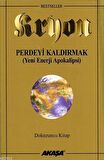 Kryon 9. Kitap Perdeyi Kaldırmak