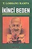 İkinci Beden / T. Lobsang Rampa