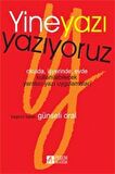 Yine Yazı Yazıyoruz