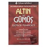 Altın ve Gümüş İşlemleri Muhasebesi