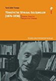 Türkiye'de Siyasal Gelişmeler 1.kitap (1876-1938) Kanun-ı Esasi ve Meşrutiyet Dönemi / Tarık Zafer Tunaya