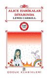 Alice Harikalar Diyarında / 100 Temel Eser / Lewis Carroll