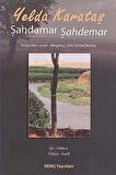 Şahdamar Şahdemar / Yelda Karataş