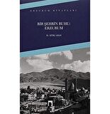 Bir Şehrin Ruhu: Erzurum