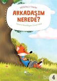 Meraklı Takım - Arkadaşım Nerede?