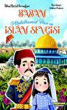 Babam Abdülhamid Han’ın İslam Sevgisi