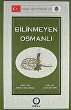 Bilinmeyen Osmanlı (Sıvama Cilt) / Doç. Dr. Said Öztürk