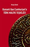 Osmanlı’dan Cumhuriyet’e Türk Maliye Teşkilatı