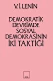 İki Taktik Demokratik Devrimde Sosyal Demokrasinin İki Taktiği