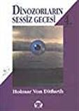 Dinozorların Sessiz Gecesi 4 / Hoimar von Ditfurth