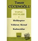 Toplu Oyunları-2 Helikopter / Yıldırım Kemal / Kadıncıklar