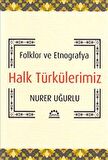 Folklor Ve Etnografya Halk Türkülerimiz