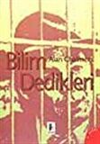 Bilim Dedikleri / Alan Chalmers