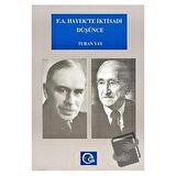 F. A. Hayek’te İktisadi Düşünce Hayek ve Keynes / Keynesciler Tartışması
