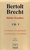 Bertolt Brecht - Bütün Oyunları Cilt: 5