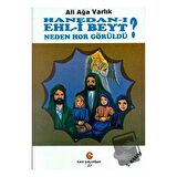 Hanedan-ı Ehl-i Beyt Neden Hor Görüldü?