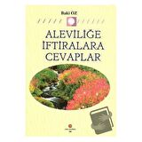 Aleviliğe İftiralara Cevaplar