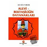 Alevi - Bektaşiliğin Dayanakları