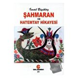 Şahmaran ve Hatemtay Hikayesi