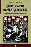 İç Toroslar’da Hakikatçı Alevilik