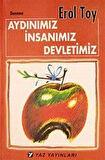 Aydınımız İnsanımız Devletimiz / Erol Toy