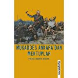 Mukaddes Ankara’dan Mektuplar