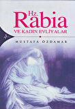 Hz. Rabia Ve Kadın Evliyalar