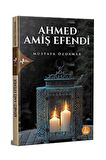 Ahmed Amiş Efendi